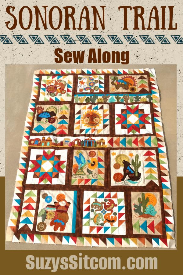 Sonoran Trail Sew Along- Block 14 and Finishing