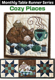 Suzy's Table Runner Series- Cozy Places