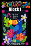 A Little Bird Told Me Block 1