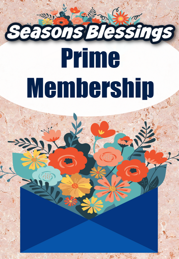 Seasons Blessings Prime Member