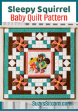 Sleepy Squirrel Baby Quilt Pattern