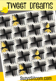 Tweet Dreams Quilt Pattern