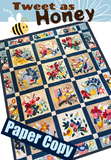 Tweet as Honey Full Quilt Pattern- Paper Copy