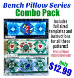 Bench Pillow Series- Combo Pack- Jan, Feb, Mar
