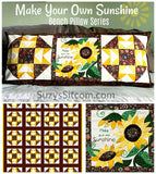 Bench Pillow Series- Make Your Own Sunshine (September)